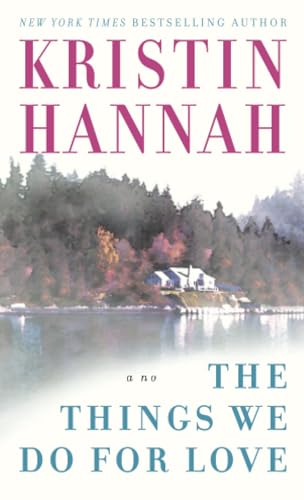 The Things We Do for Love A Novel [Paperback]