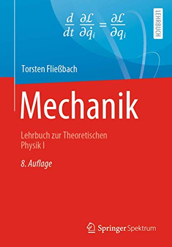 Mechanik Lehrbuch zur Theoretischen Physik I [Paperback]