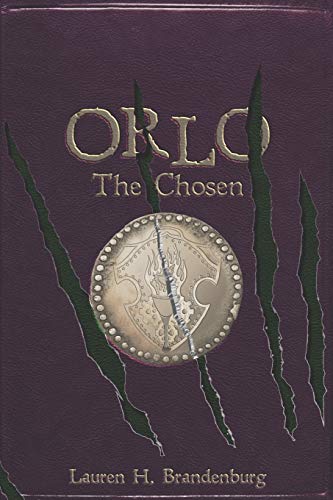 Orlo the Chosen  The Chosen [Paperback]