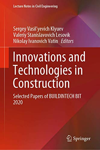 Innovations and Technologies in Construction Selected Papers of BUILDINTECH BIT [Hardcover]