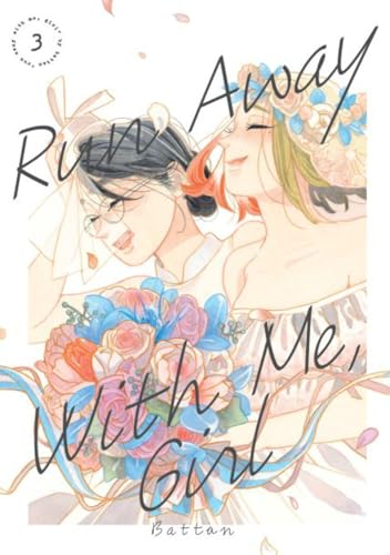 Run Away With Me, Girl 3 [Paperback]