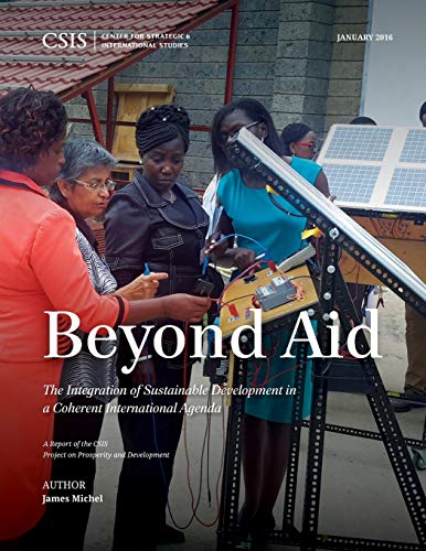 Beyond Aid The Integration of Sustainable Development in a Coherent Internation [Paperback]