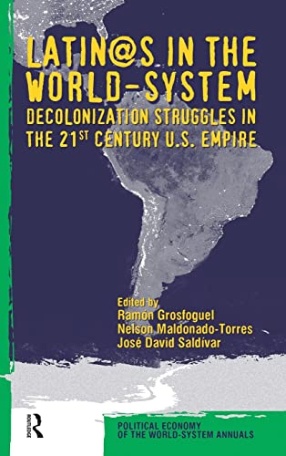 Latino/as in the World-system Decolonization Struggles in the 21st Century U.S. [Hardcover]
