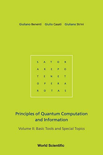 Principles Of Quantum Computation And Information Basic Tools And Special Topic [Paperback]