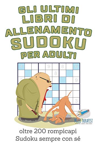 Ultimi Libri Di Allenamento Sudoku per Adulti - Oltre 200 Rompicapi Sudoku Sempr [Paperback]