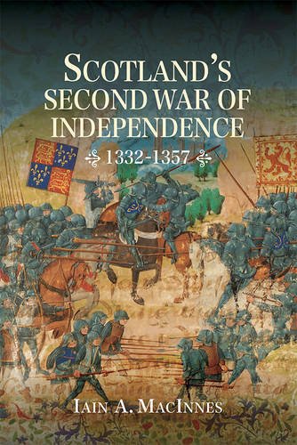 Scotland's Second War of Independence, 1332-1357 [Hardcover]