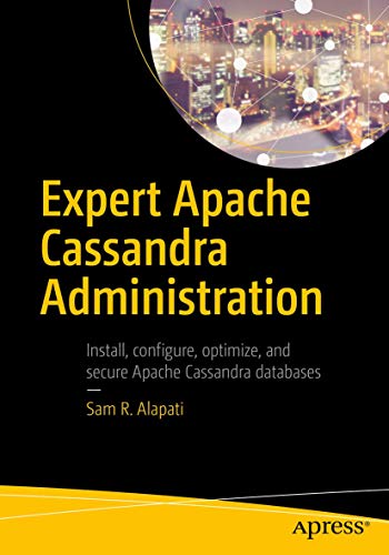Expert Apache Cassandra Administration [Paperback]