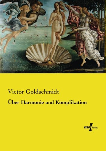 ber Harmonie Und Komplikation (german Edition) [Paperback]
