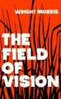 The Field Of Vision (bison Book S) [Paperback]
