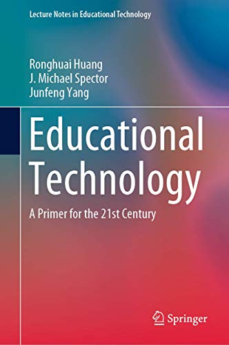 Educational Technology A Primer for the 21st Century [Hardcover]