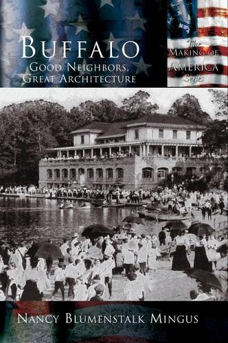 Buffalo  Good Neighbors, Great Architecture [Hardcover]