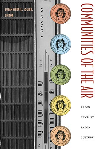 Communities Of The Air Radio Century, Radio Culture [Paperback]