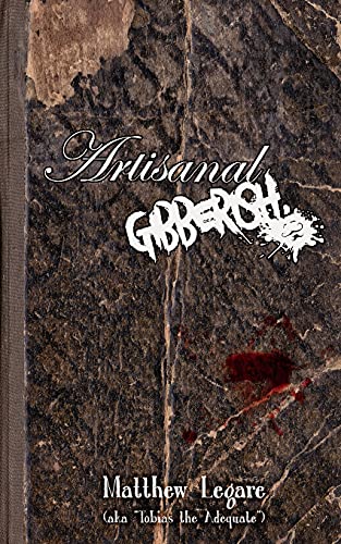 Artisanal Gibberish [Paperback]