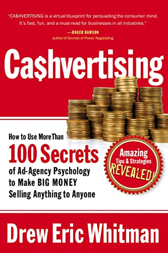 Cahvertising How To Use More Than 100 Secrets Of Ad-Agency Psychology To Make  [Paperback]