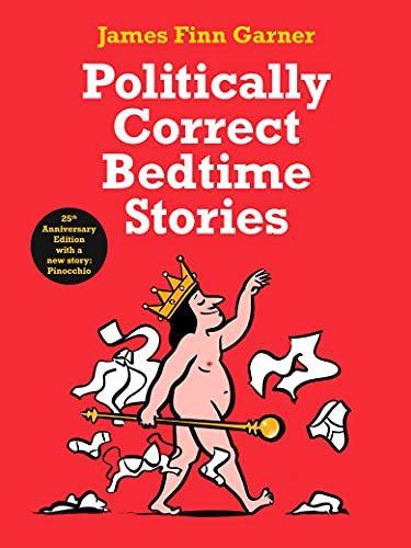 Politically Correct Bedtime Stories [Hardcover]
