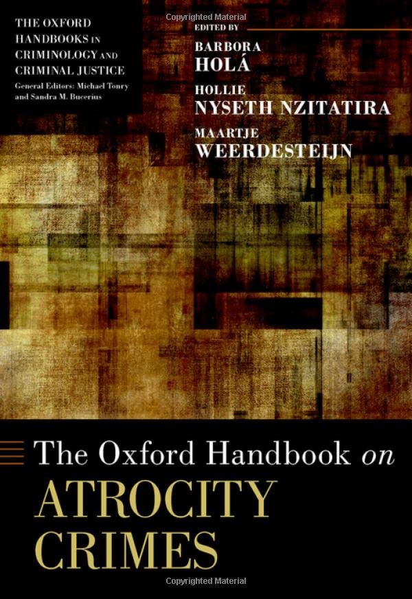The Oxford Handbook on Atrocity Crimes [Hardcover]