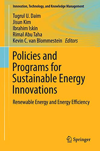 Policies and Programs for Sustainable Energy Innovations Renewable Energy and E [Hardcover]