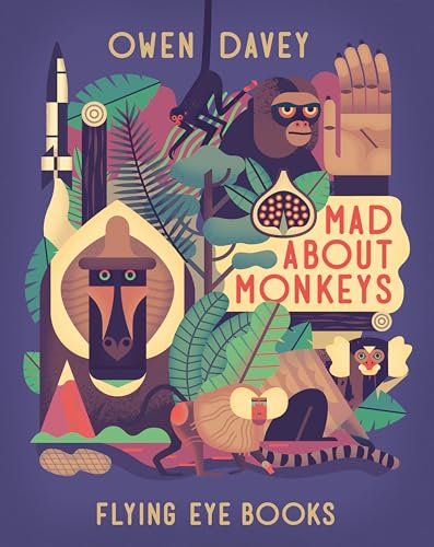 Mad About Monkeys [Paperback]