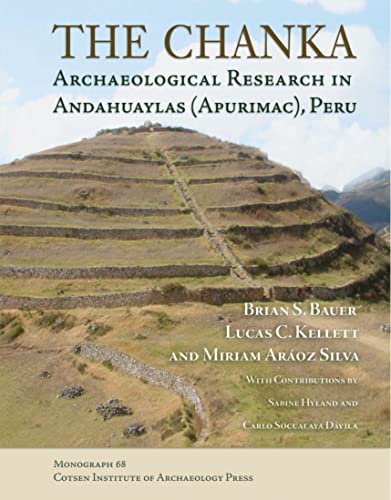The Chanka Archaeological Research in Andahuaylas (Apurimac), Peru [Hardcover]