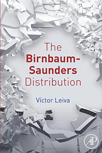 The Birnbaum-Saunders Distribution [Paperback]