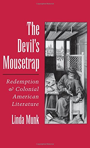 The Devil's Mousetrap Redemption and Colonial American Literature [Hardcover]