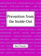 Prevention From The Inside-Out [Paperback]