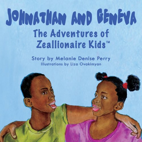 Johnathan & Geneva The Adventures Of Zeallionaire Kid's [Paperback]