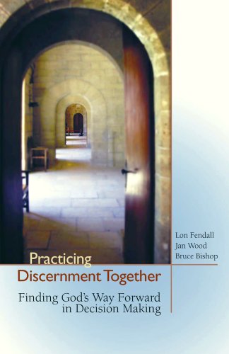 Practicing Discernment Together--Finding God's Way Forward In Decision Making [Paperback]
