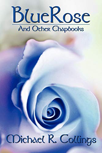 Bluerose And Other Chapbooks [Paperback]