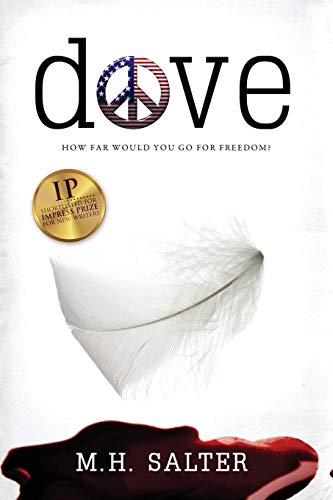 Dove (the Freedom Series) (volume 1) [Paperback]