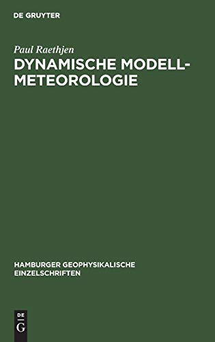 Dynamische Modell-Meteorologie [Hardcover]