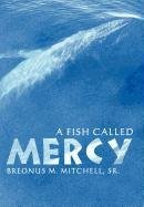 Fish Called Mercy [Hardcover]
