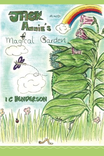 Jack and Annie's Magical Garden [Paperback]