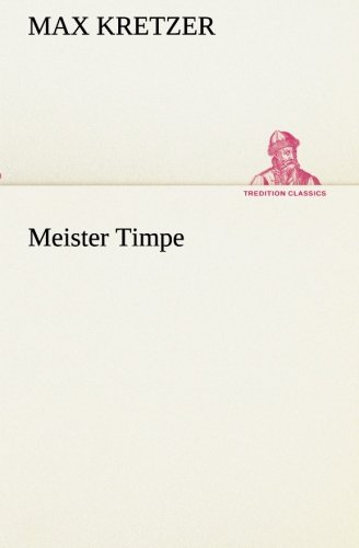 Meister Timpe (tredition Classics) (german Edition) [Paperback]