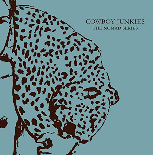 Cowboy Junkies The Nomad Series [Hardcover]