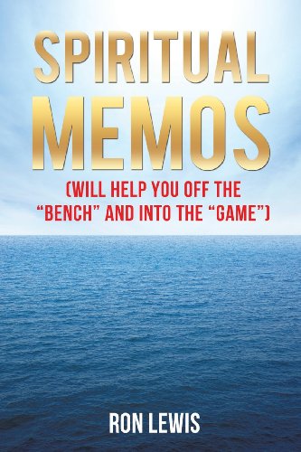 Spiritual Memos (will Help You Off The Bench And Into The Game) [Paperback]