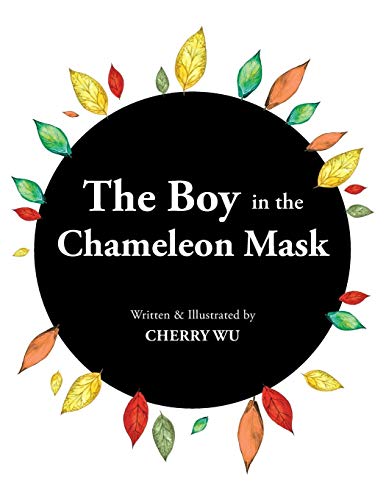 The Boy In The Chameleon Mask [Paperback]