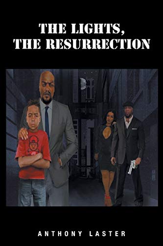 The Lights, The Resurrection [Paperback]