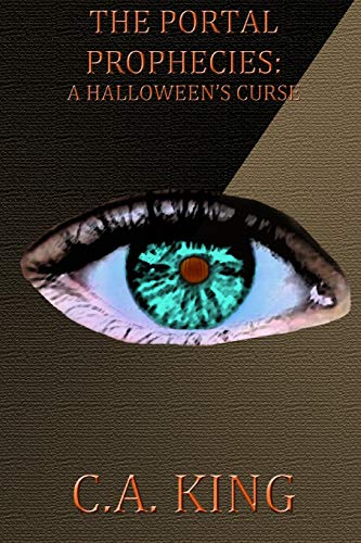 The Portal Prophecies A Halloween's Curse [Paperback]