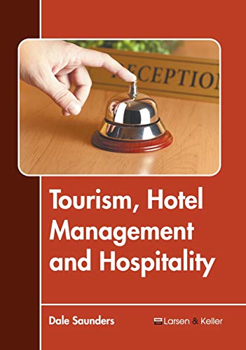 Tourism, Hotel Management and Hospitality [Hardcover]