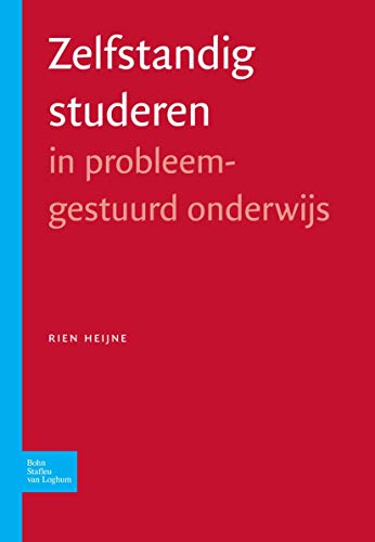 Zelfstandig studeren in probleemgestuurd onderwijs [Paperback]