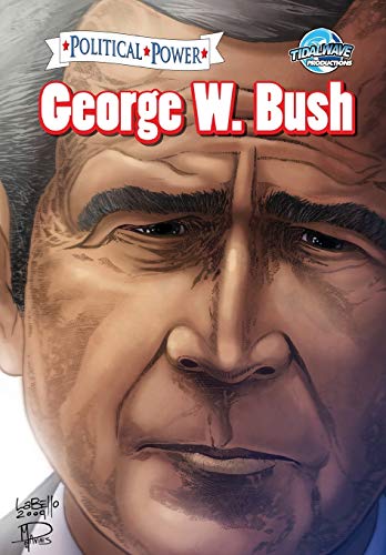 Political Power George W. Bush [Paperback]