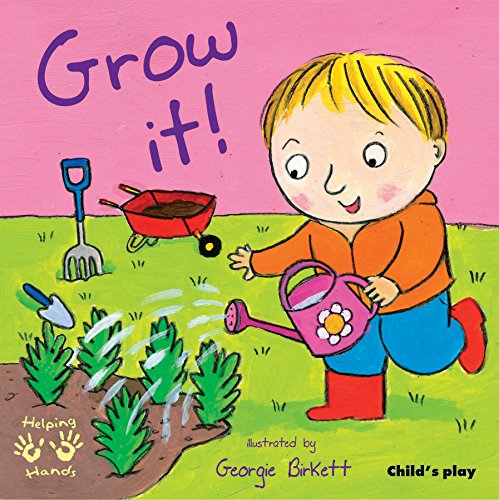 Grow It (helping Hands) [Paperback]