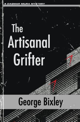 Artisanal Grifter [Paperback]