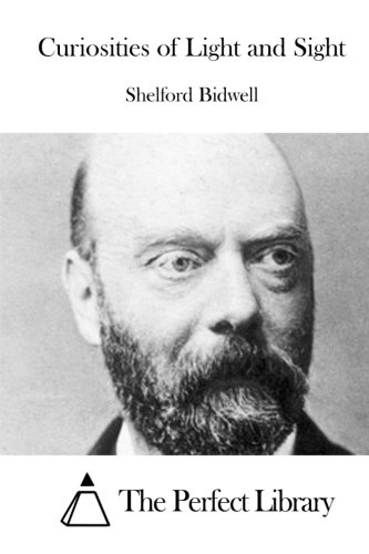Curiosities Of Light And Sight [Paperback]