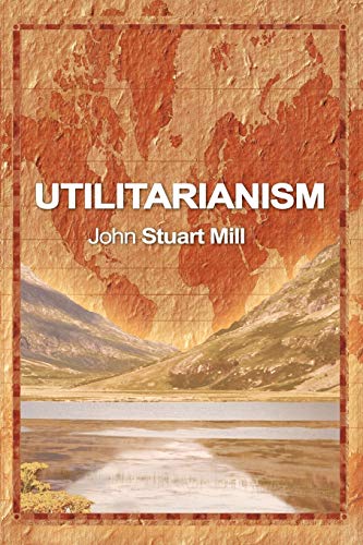 Utilitarianism [Paperback]