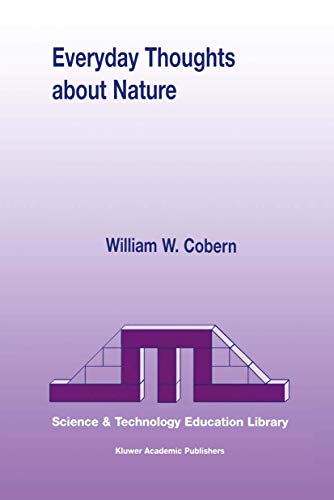 Everyday Thoughts about Nature A Worldview Investigation of Important Concepts  [Hardcover]