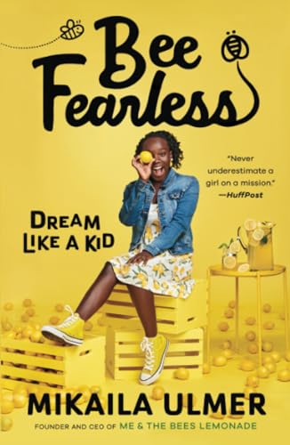 Bee Fearless Dream Like a Kid [Paperback]