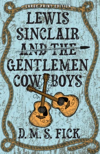 Lewis Sinclair & The Gentlemen Cowboys   [TRADE PAPER         ]