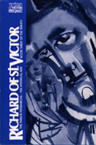 Richard Of St. Victor The Book Of The Patriarchs, The Mystical Ark, Book Three  [Paperback]